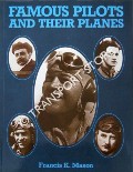 Book cover of Famous Pilots and their Planes by MASON, Francis K.